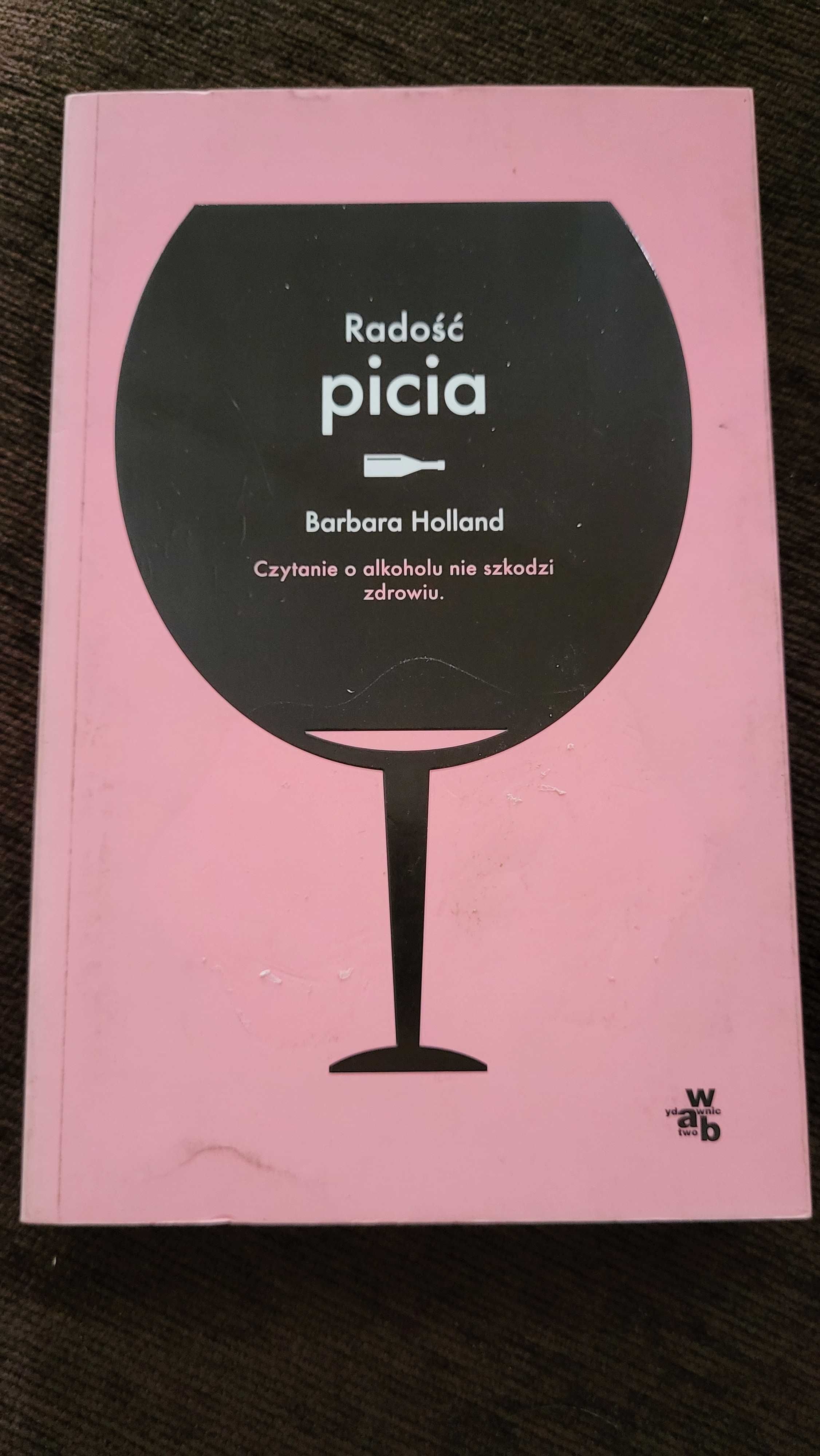 Holland Barbara Radość picia