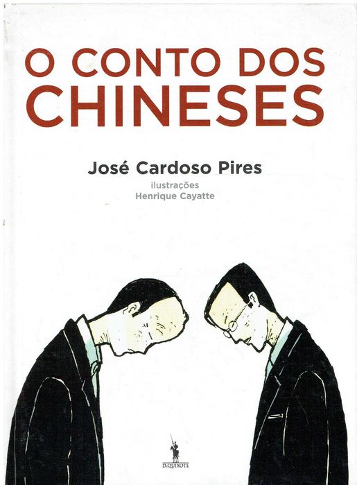 0447

O Conto dos Chineses
de José Cardoso Pires