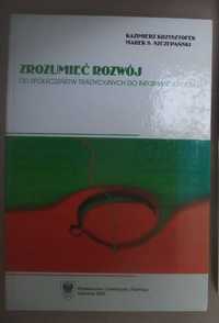 Zrozumieć rozwój Od społeczeństw tradycyjnych do informacyjnych