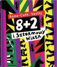 8 + 2 i Sztormowy Wiatr - Anne-Cath. Vestly