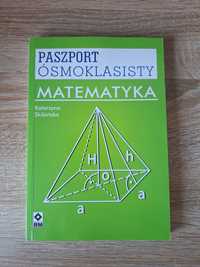 Matematyka. Paszport ósmoklasisty