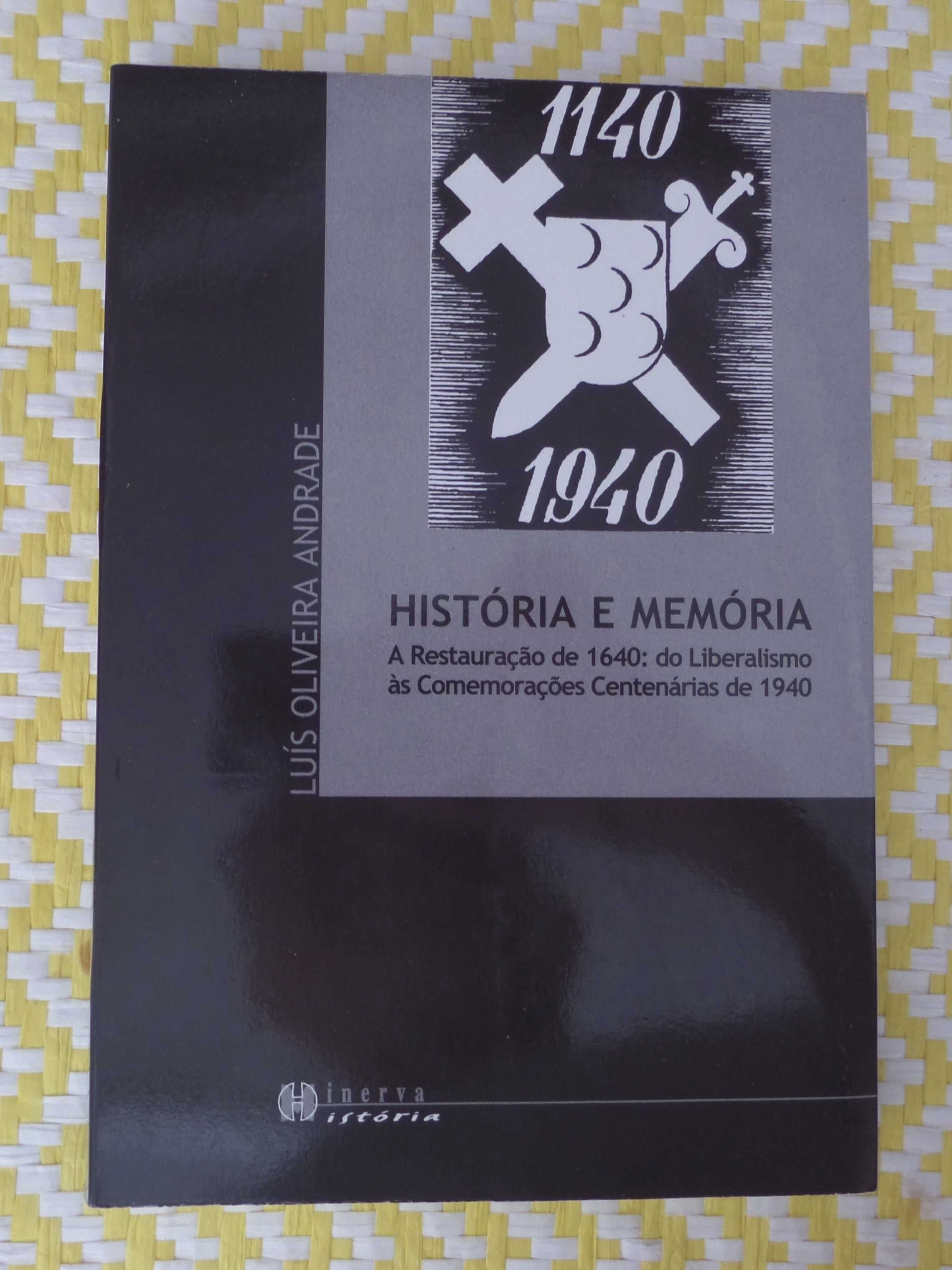 História e Memória
de Luís Oliveira Andrade