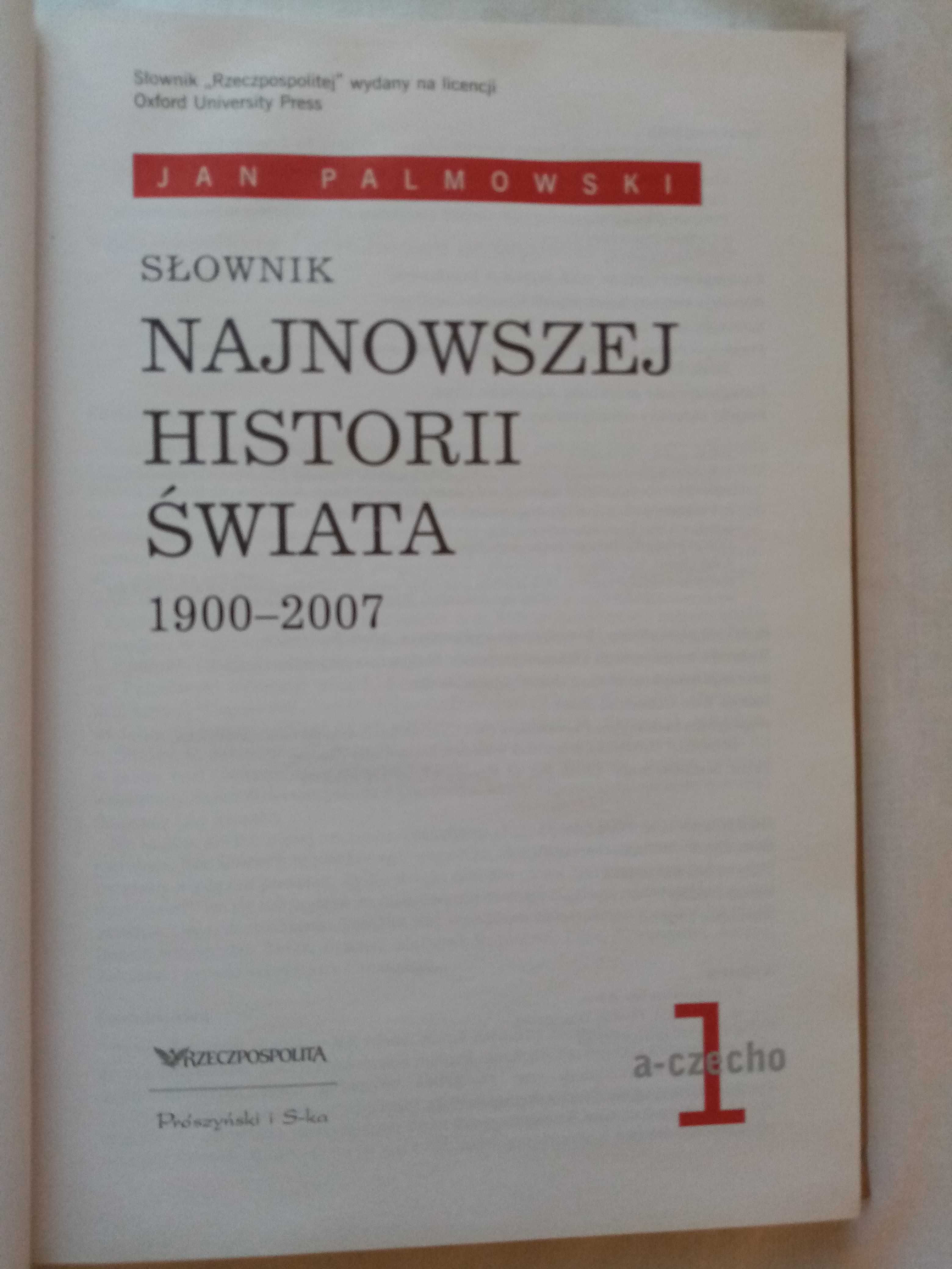 Słownik najnowszej historii świata t. 1 i 3 (a-k)