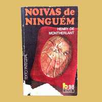 Noivas de Ninguém - Henry de Montherlant