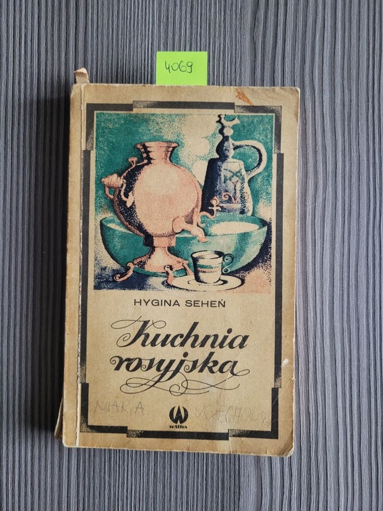 4069. "Kuchnia rosyjska" Hygina Seheń
