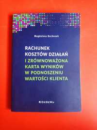 Rachunek kosztów działań i zrównoważona karta... Magdalena Bochenek