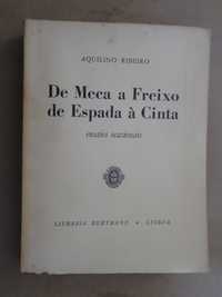 De Meca a Freixo de Espada à Cinta de Aquilino Ribeiro