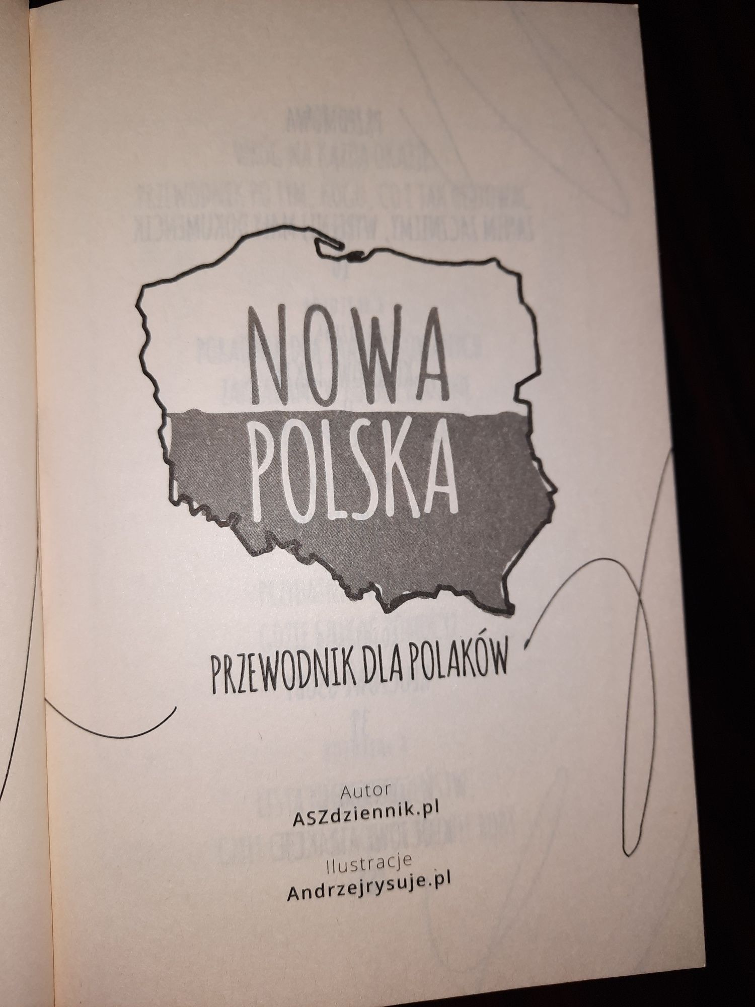 "Aszdziennik.pl przedstawia:NOWA POLSKA.Przewodnik dla Polaków "