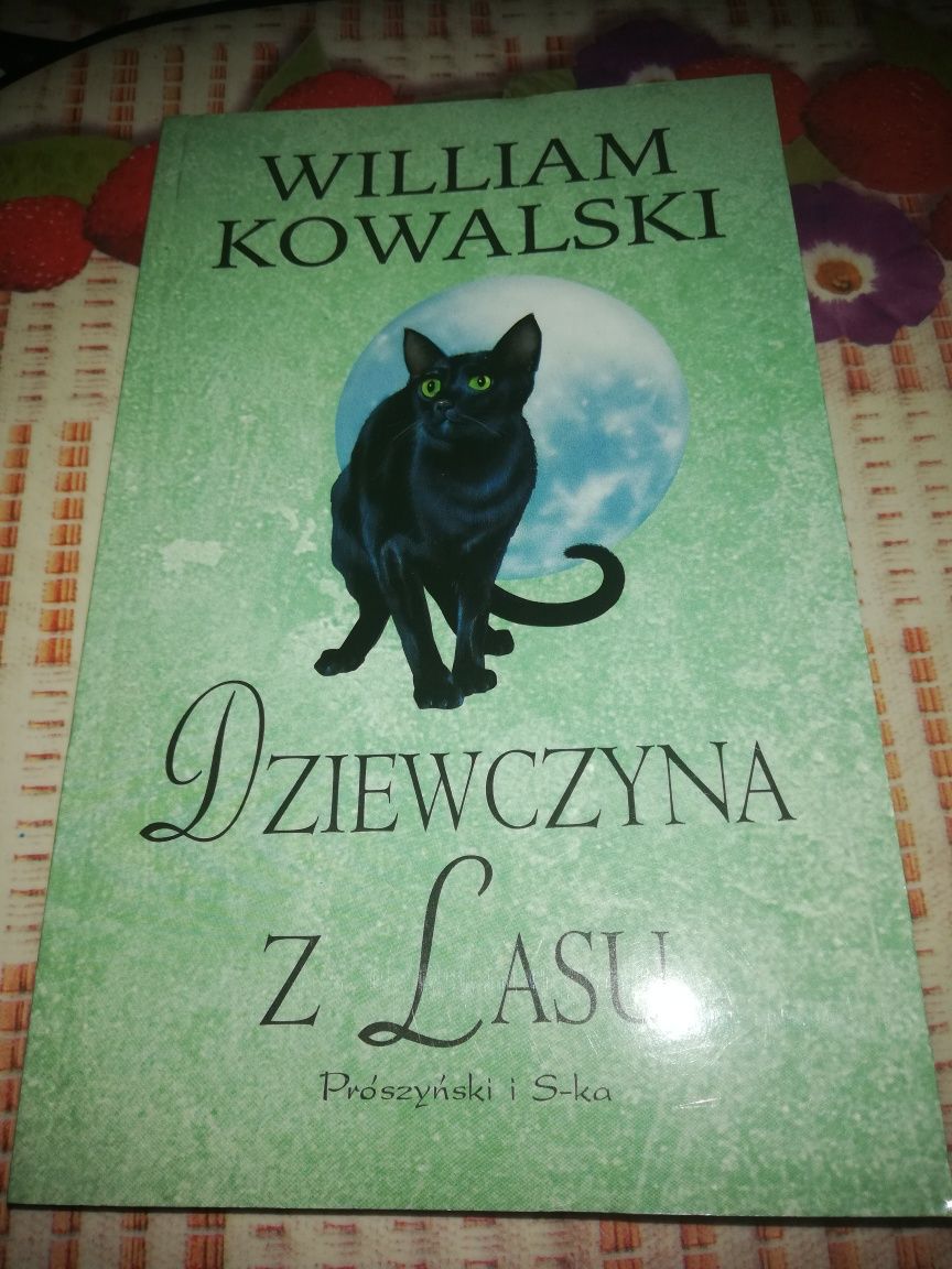 Dziewczyna z lasu. William Kowalski