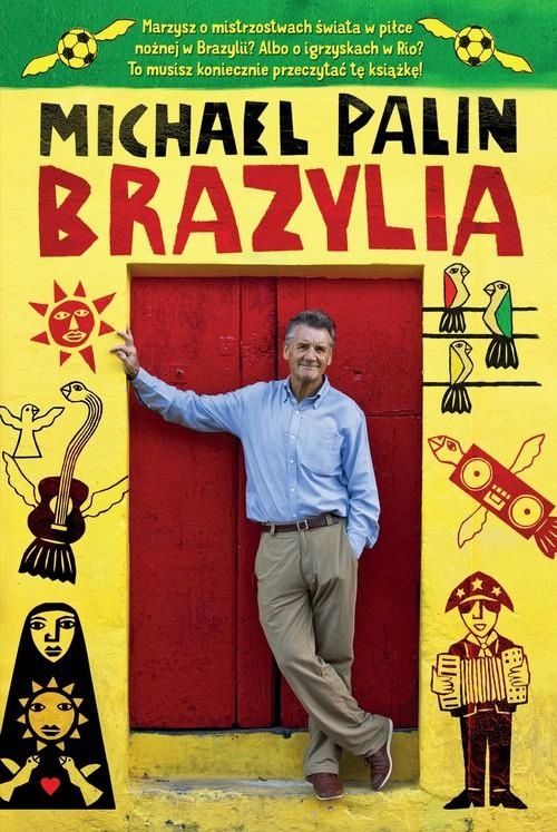 Brazylia M- ichael Palin