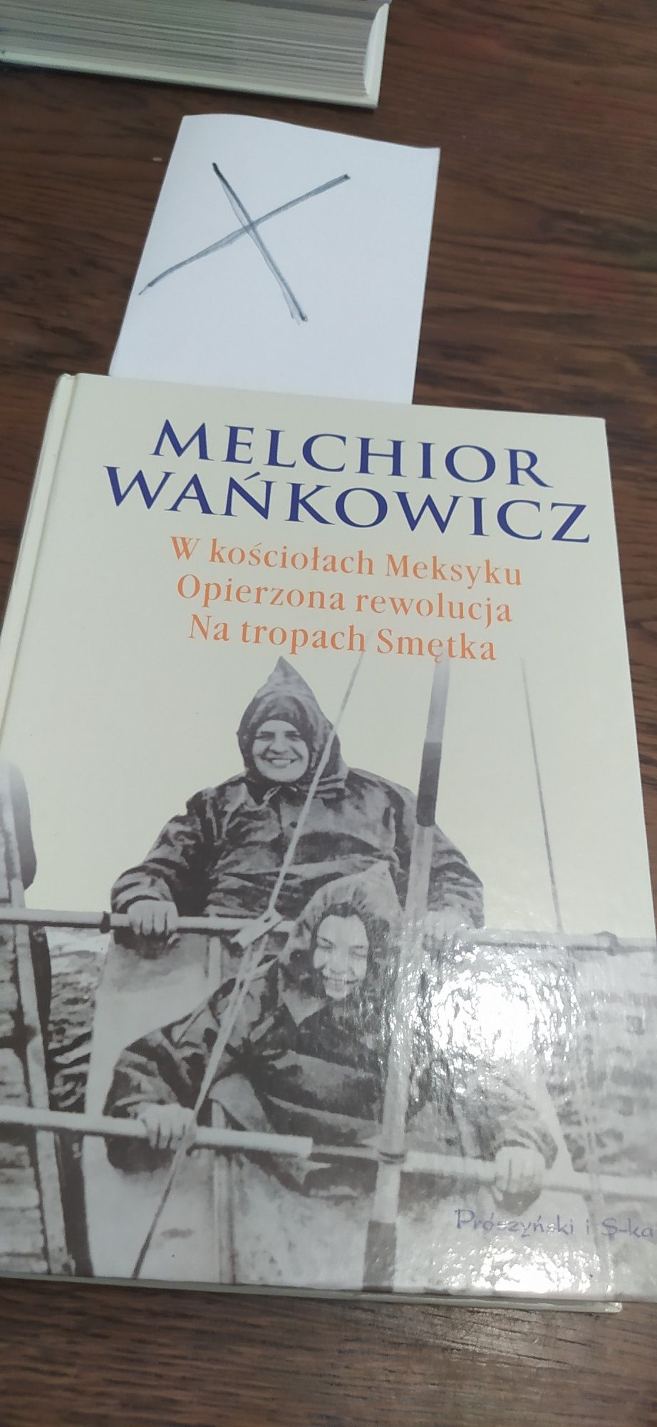 Melchior Wańkowicz W kościołach Meksyku Opierzona rewolucja
