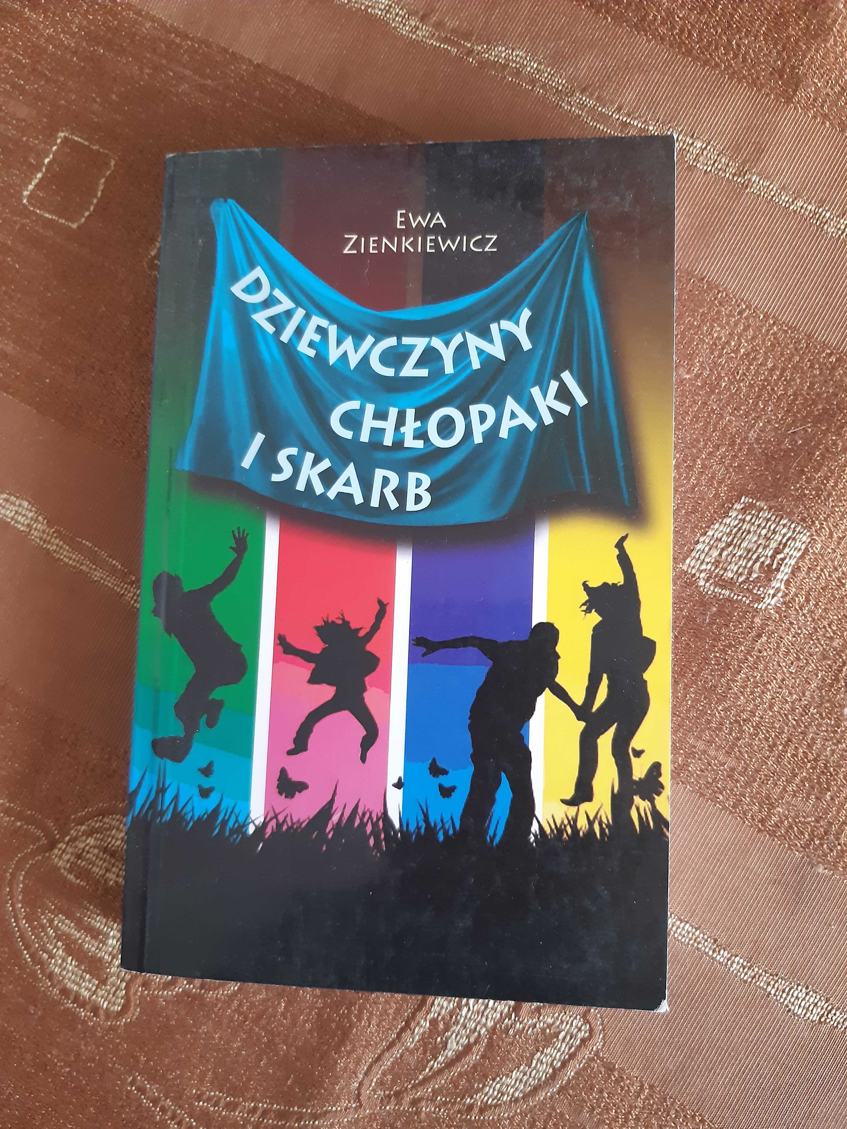 Ewa Zienkiewicz "Dziewczyny chłopaki i skarb"