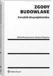 Zgody Budowlane Poradnik Dla Projektantów