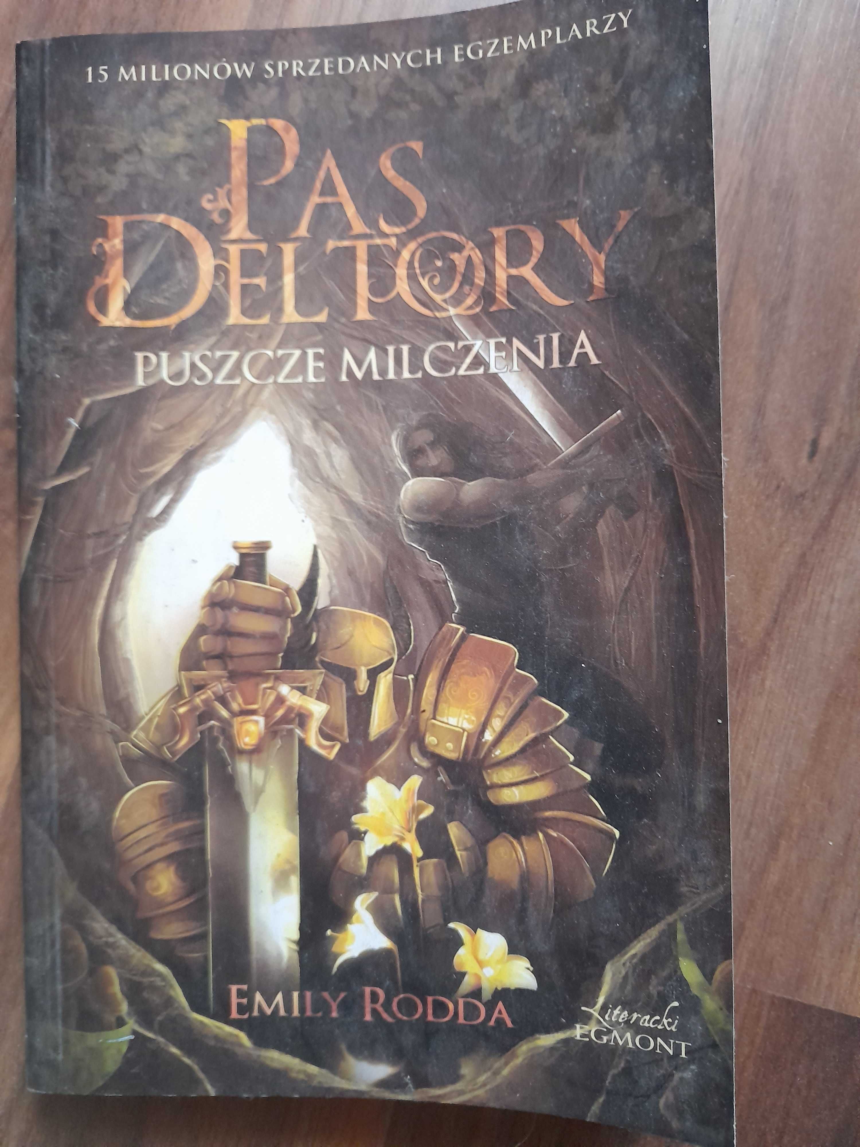 Pas Deltory Puszcze milczenia