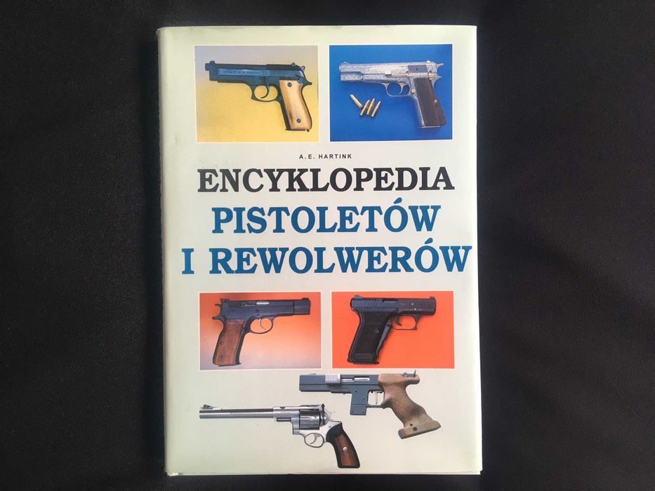 Książka broń pistolet Encyklopedia Pistoletów i Rewolwerów