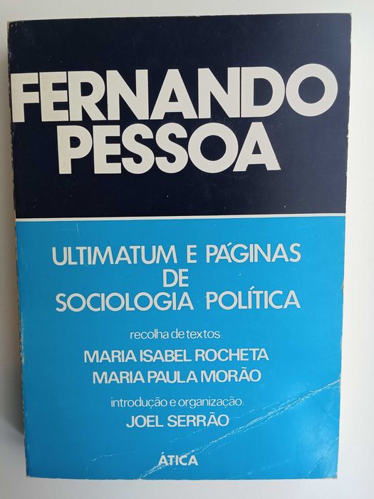 Fernando Pessoa - Ultimatum e páginas de Sociologia Política