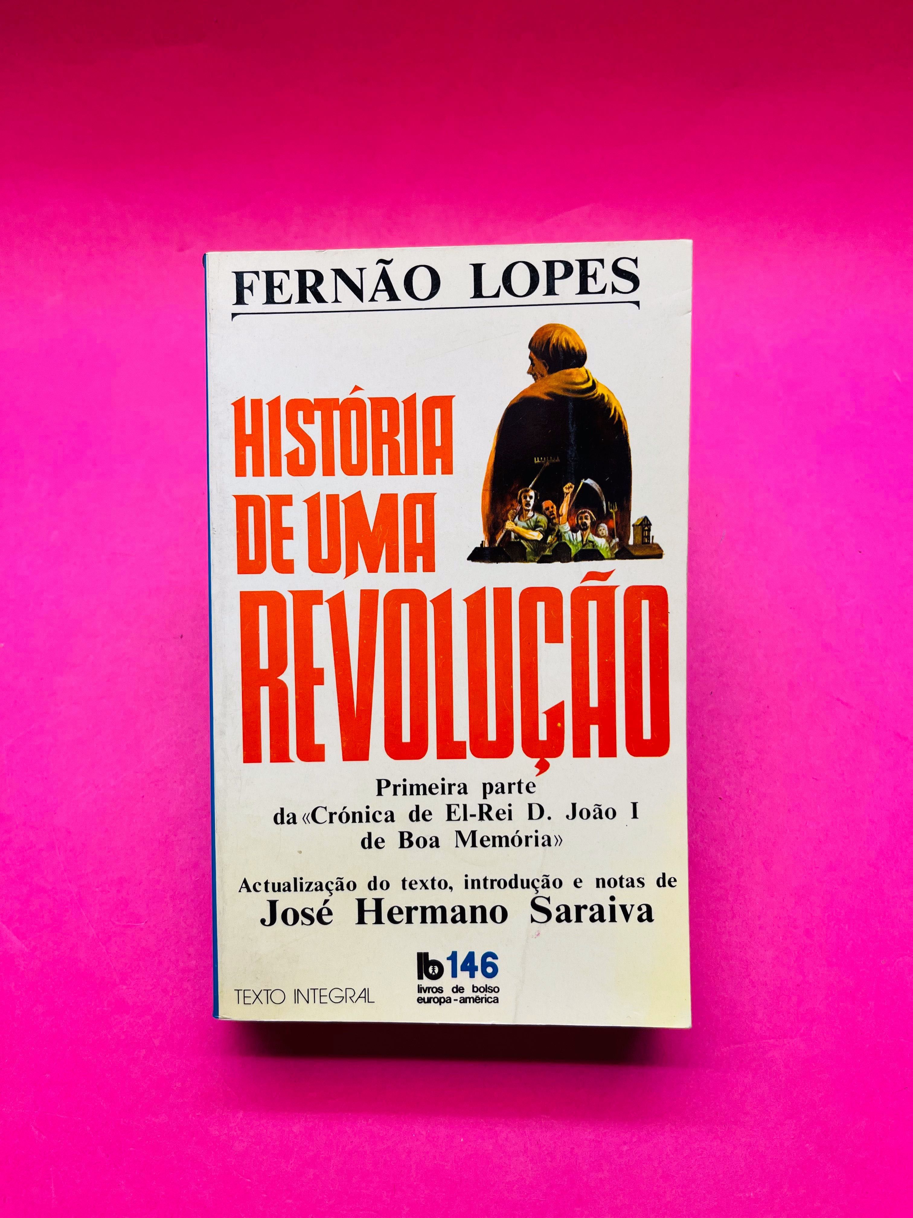 História de uma Revolução - Fernão Lopes