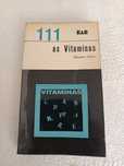Livro As vitaminas "Suzanne Gallot. 1970.