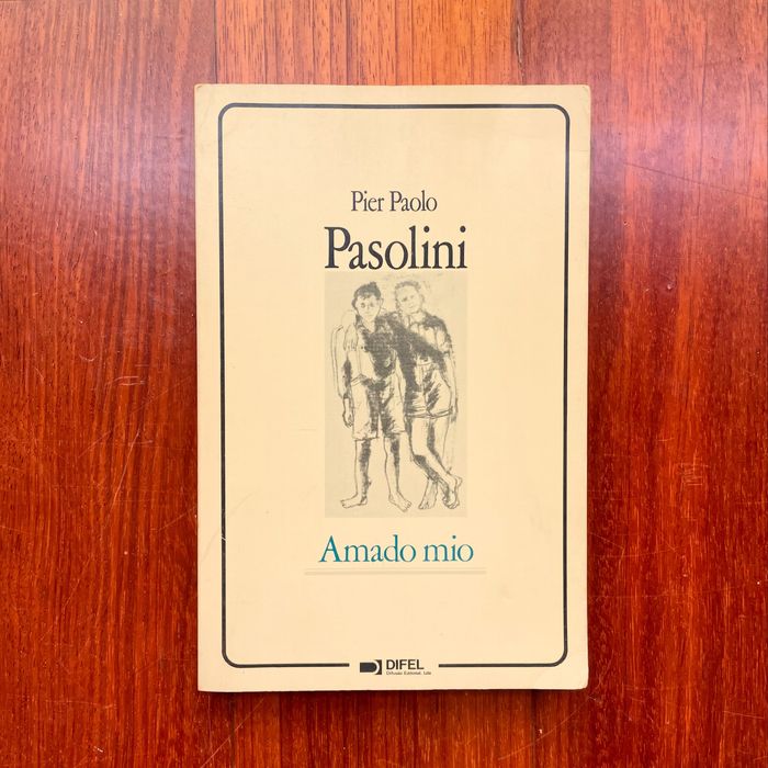Pier Paolo Pasolini - Amado Mio