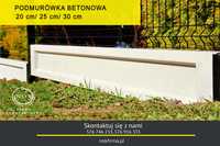 Podmurówka betonowa 20/25/30 cm, Dobczyce