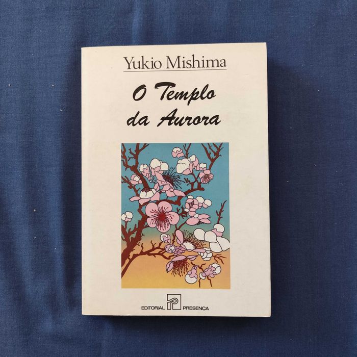 Yukio Mishima - O Templo da Aurora