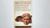 Pierre Grimal - Słownik mitologii greckiej i rzymskiej