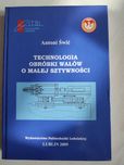 Świć.A.: Technologia obróbki wałów o małej sztywności
