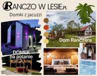 Ranczo w Lesie - Domki z jacuzzi,, odludzie.