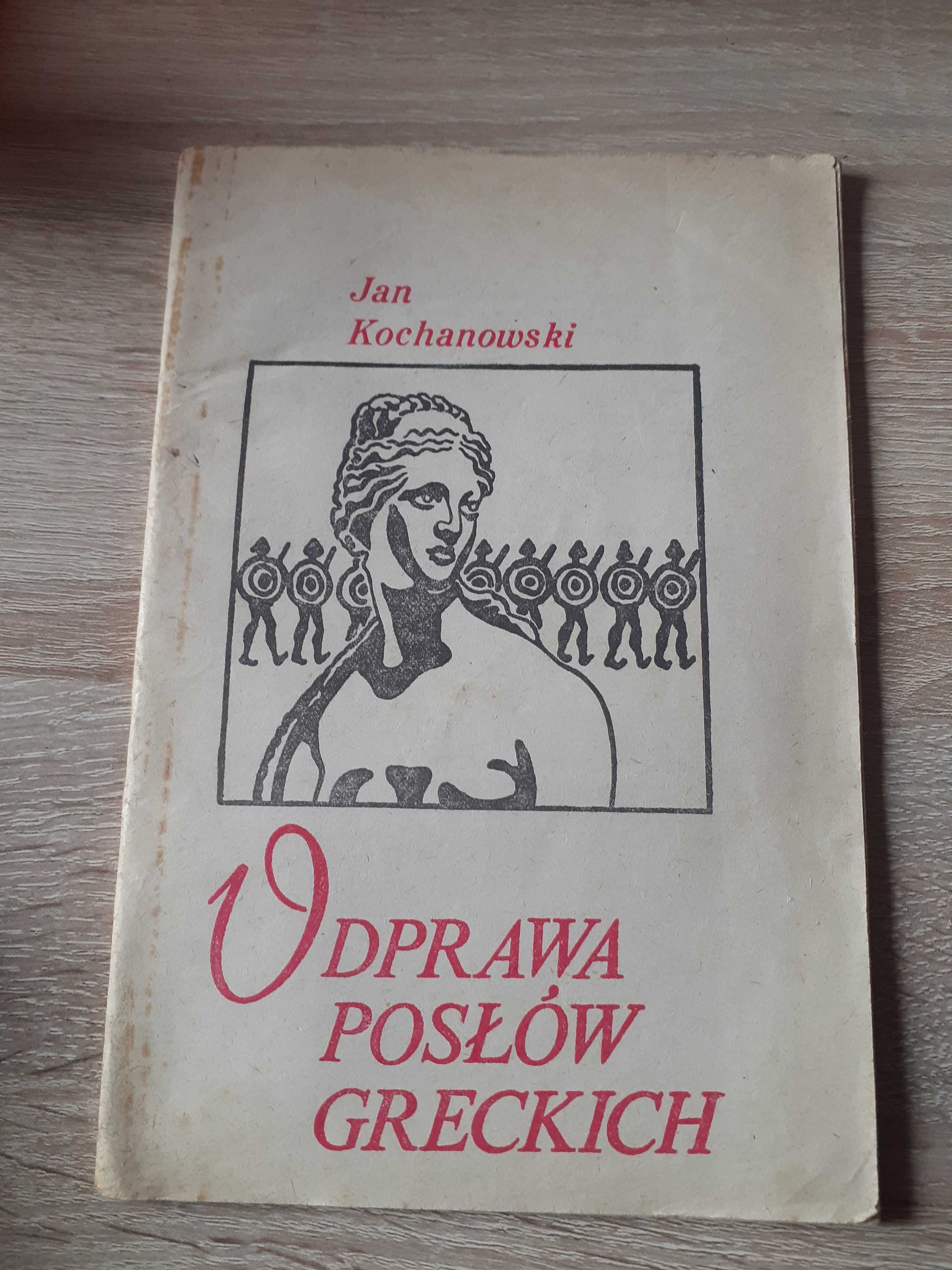 Jan Kochanowski- Odprawa posłów greckich