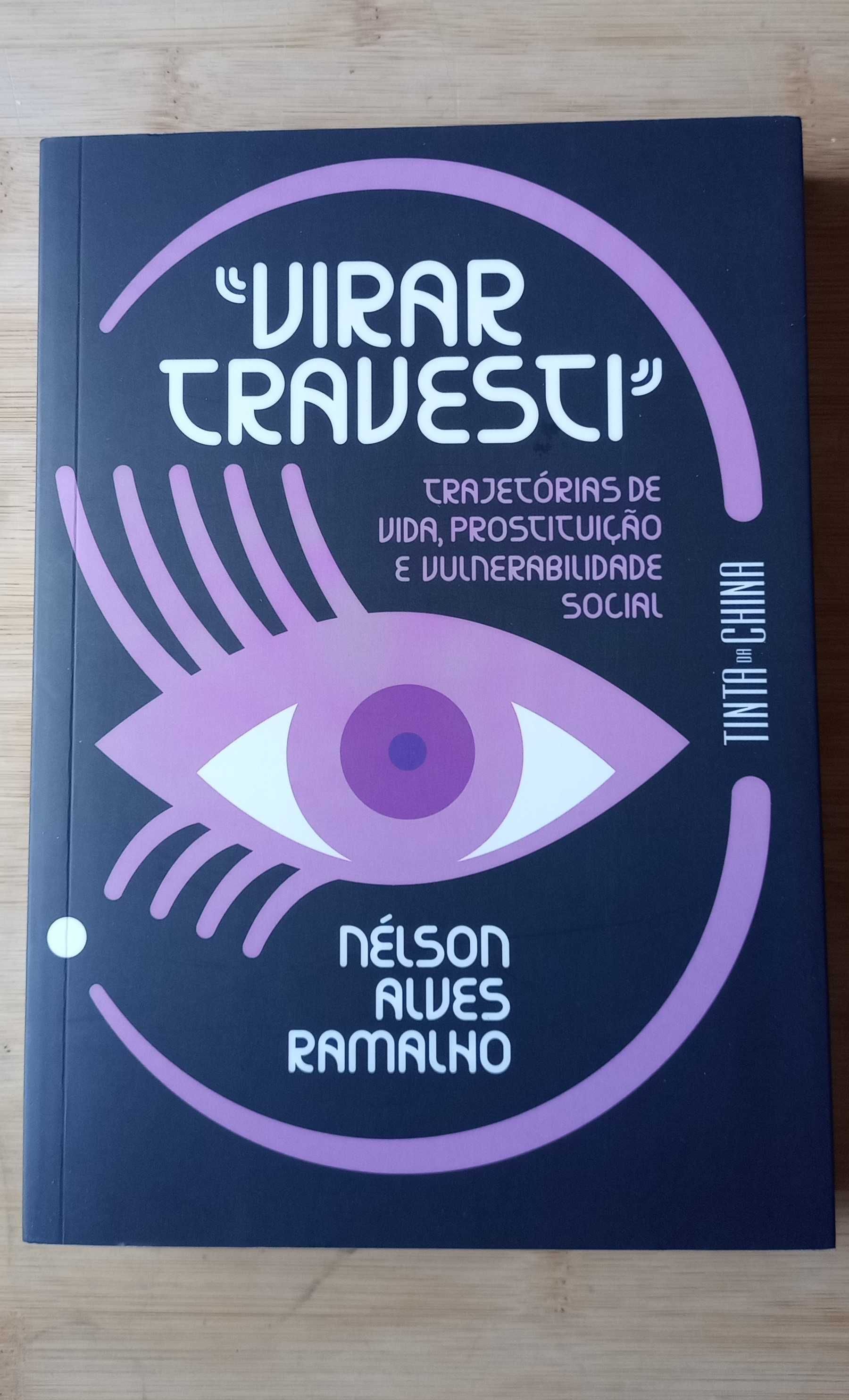 Virar Travesti  - Nélson Alves Ramalho