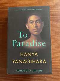 To paradise- Hanya Yanagihara