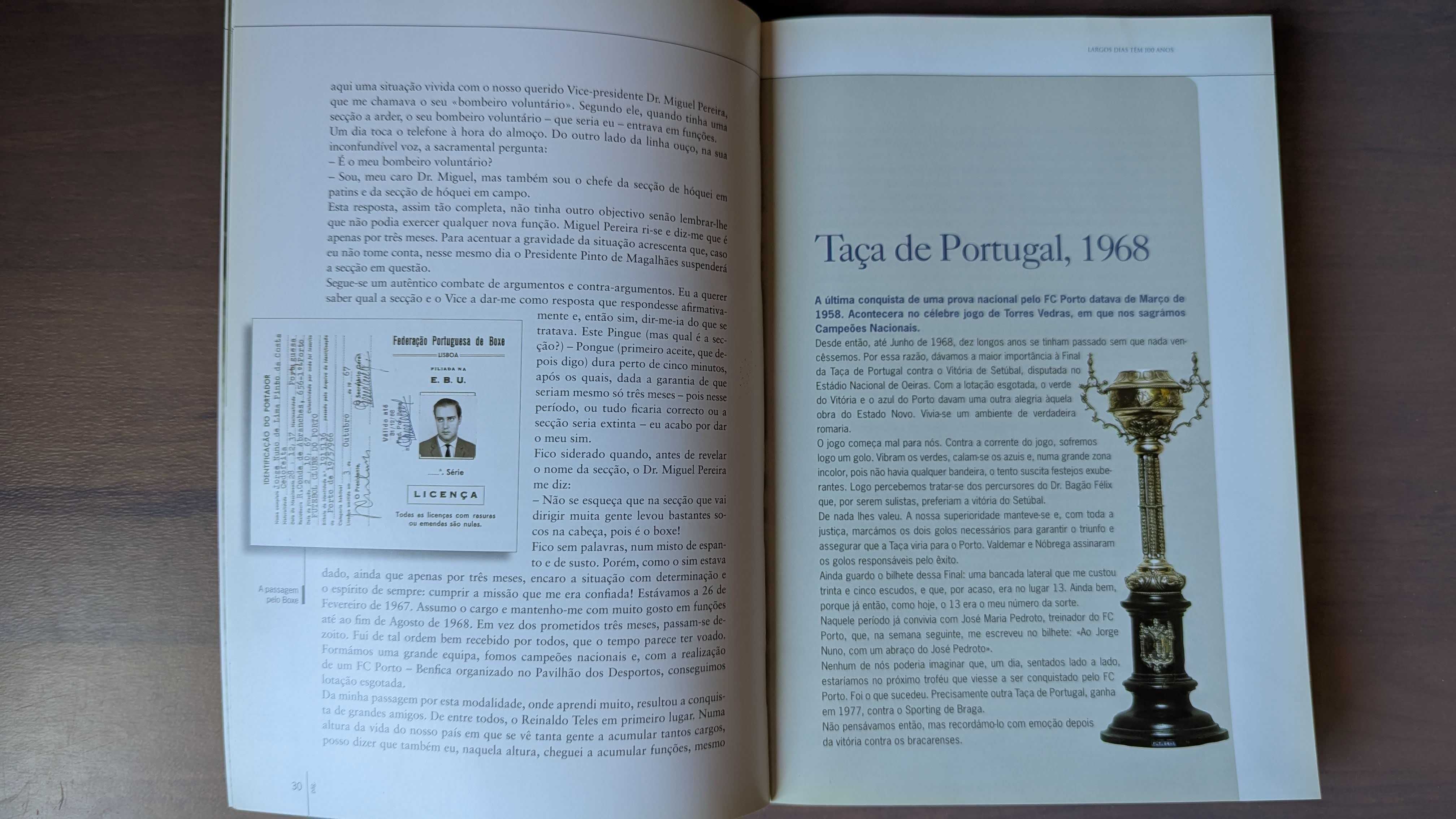 Jorge Nuno Pinto da Costa - Largos Dias têm 100 Anos