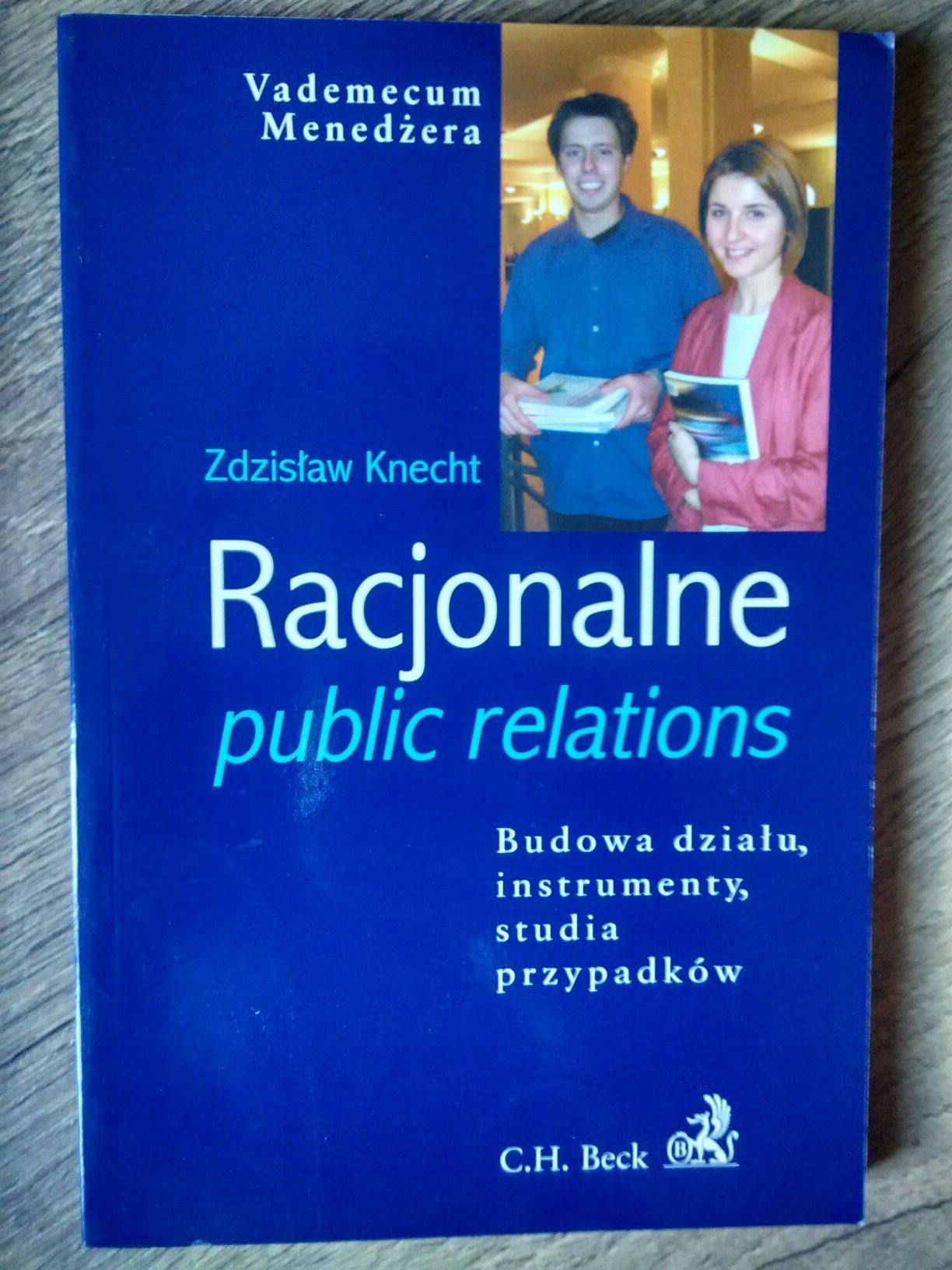 Racjonalne Public Relations - Zdzisław Knecht - PR, marketing, reklama