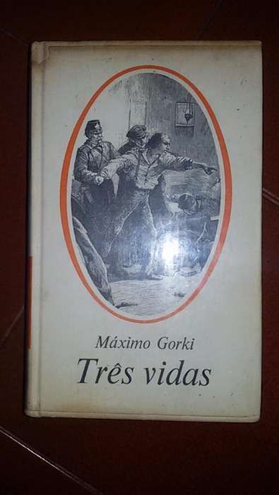 Três Vidas - Máximo Gorki