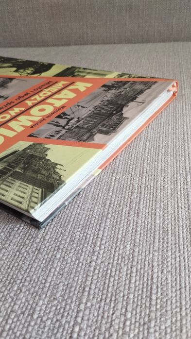 Katowice między wojnami Wojciech Janota