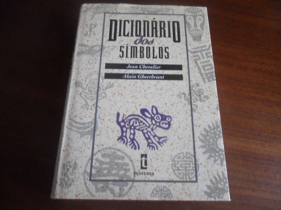 "DICIONÁRIO DOS SÍMBOLOS" de J. Chevalier e A. Gheerbrant - 1ª Ed 1994