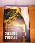 Sieroce pociągi  - Christina Baker Kline - wzruszająca