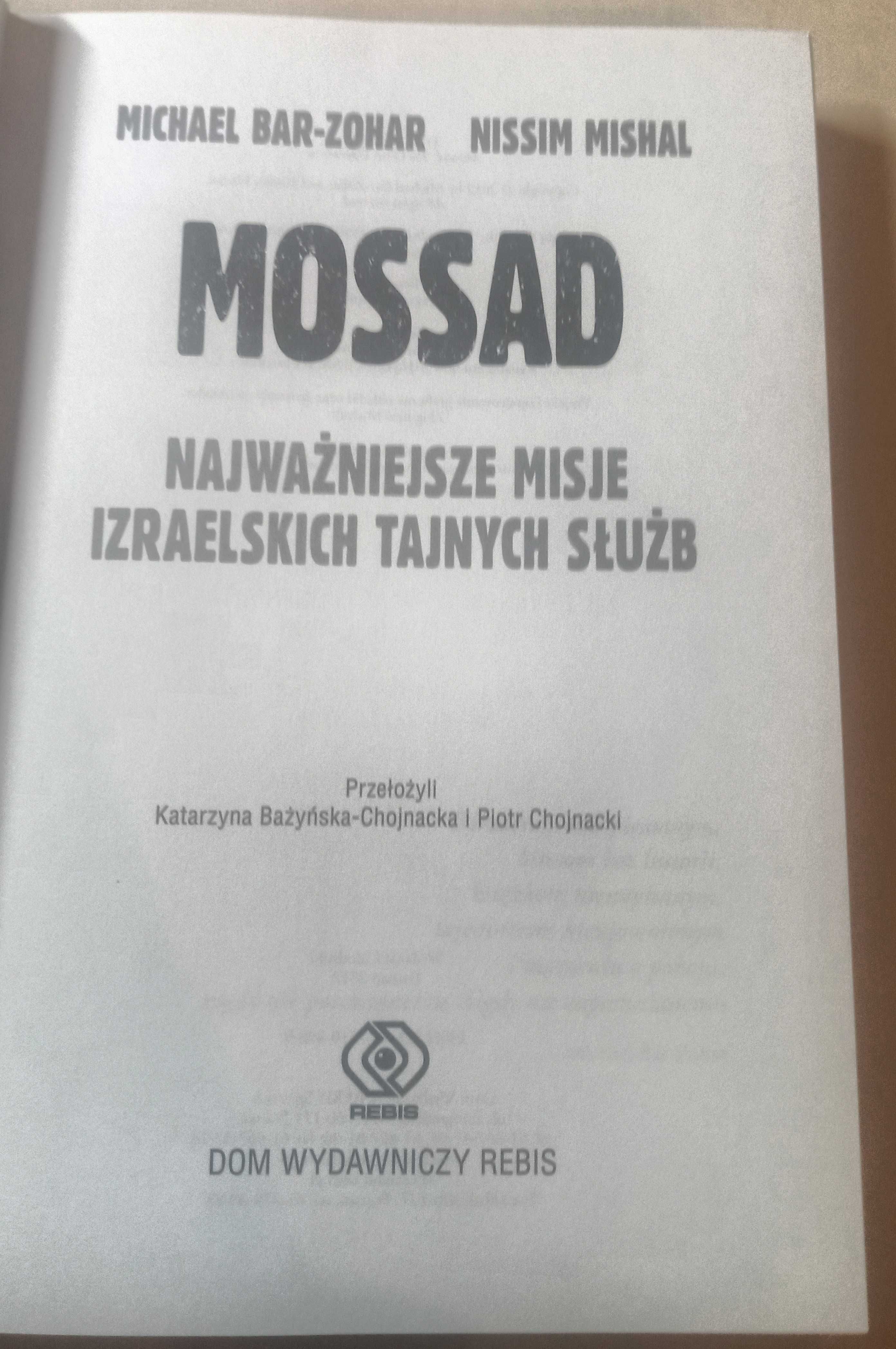 Mossad. Najważniejsze misje izraelskich tajnych służb