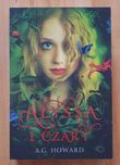 "Alyssa i Czary" A.G. Howard