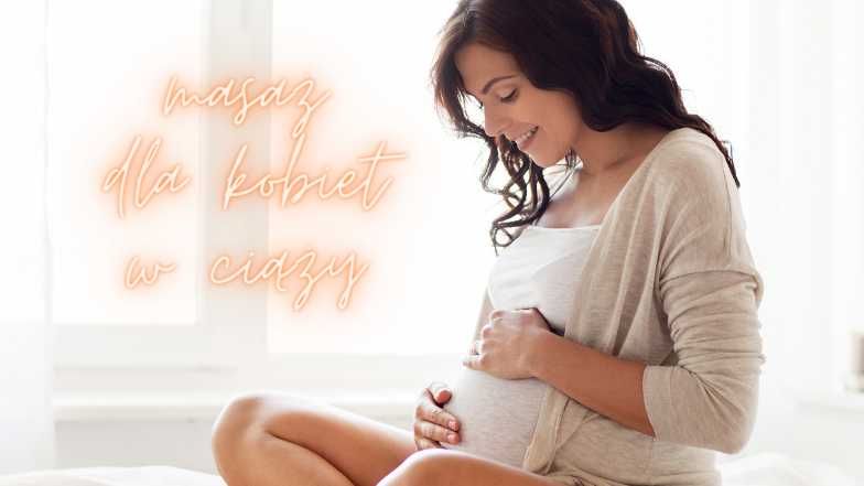 Masaż kojący, odprężający dla kobiet w ciąży