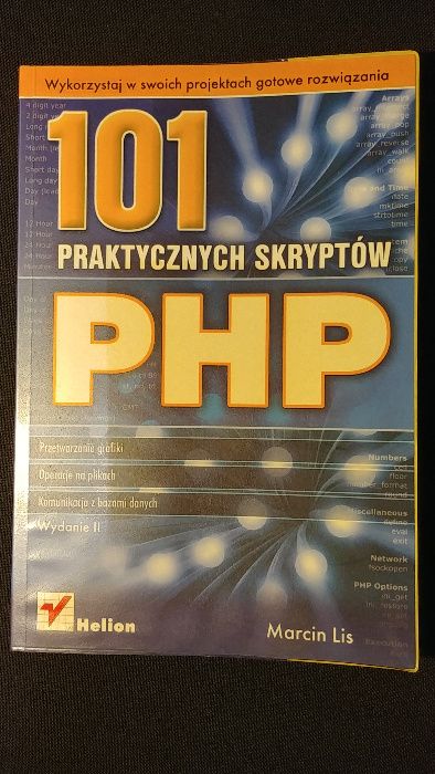 101 Praktycznych skryptów PHP & Ajax, Marcin Lis