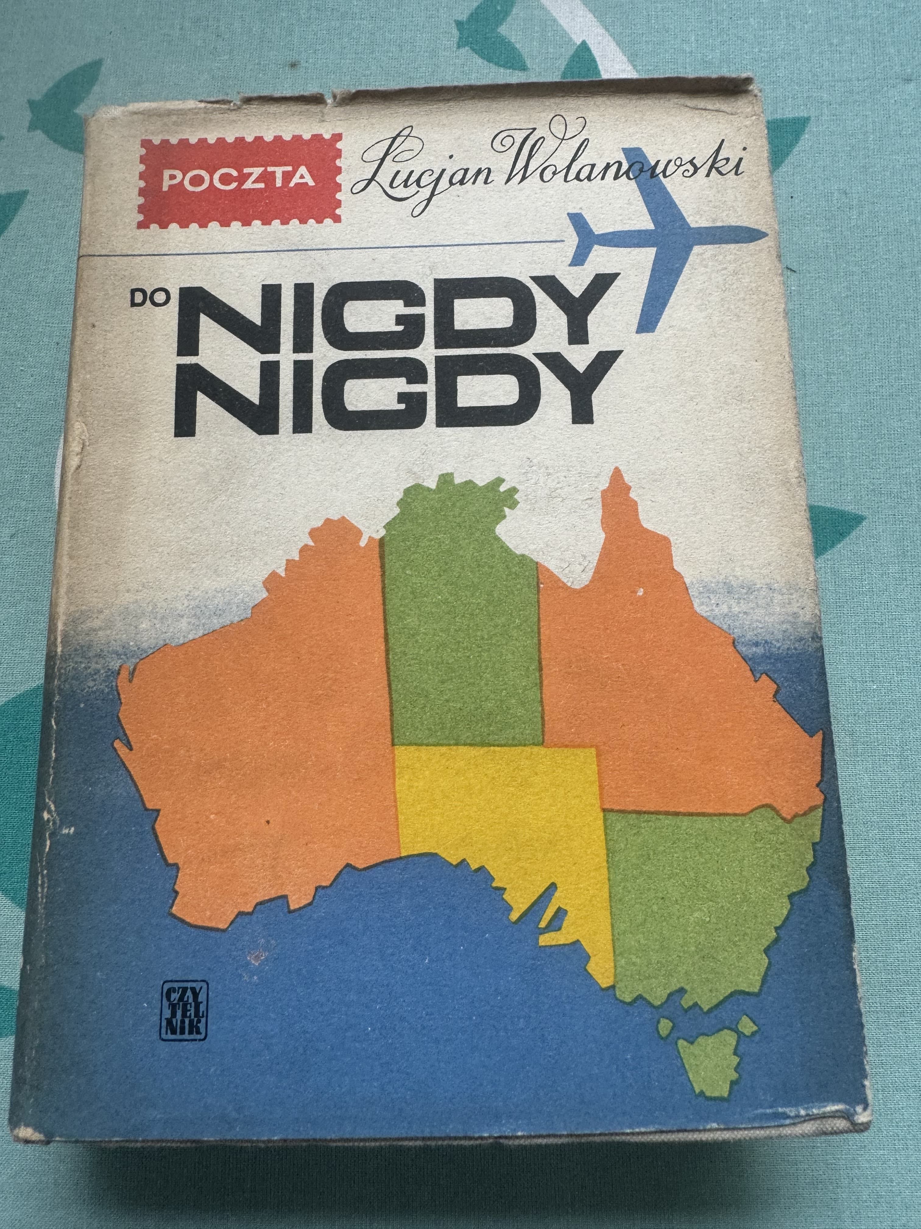 Poczta do nigdy nigdy Lucjan Wolanowski (Bro)
