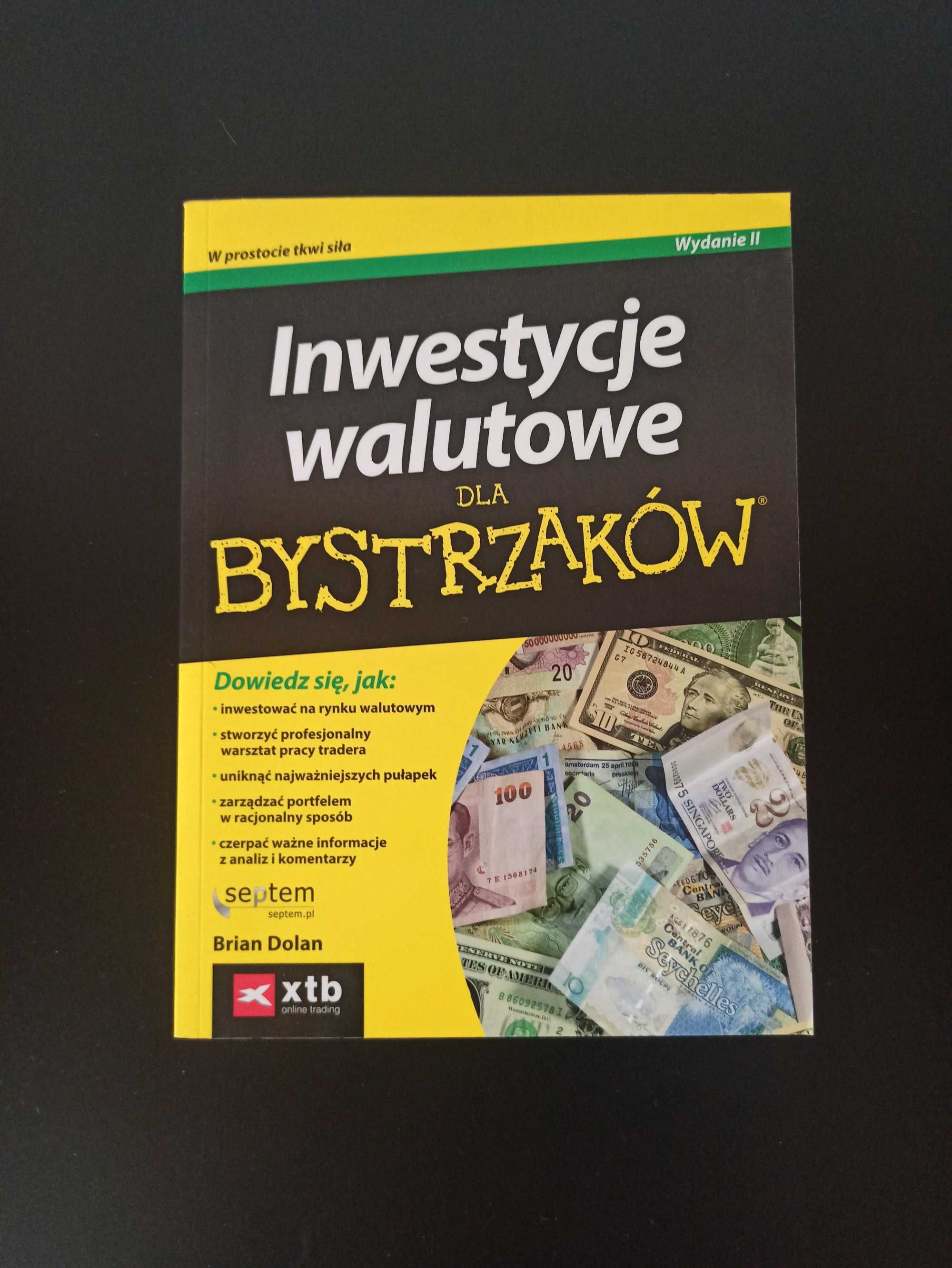 Inwestycje walutowe dla bystrzaków Wydanie II Septem Helion 2016