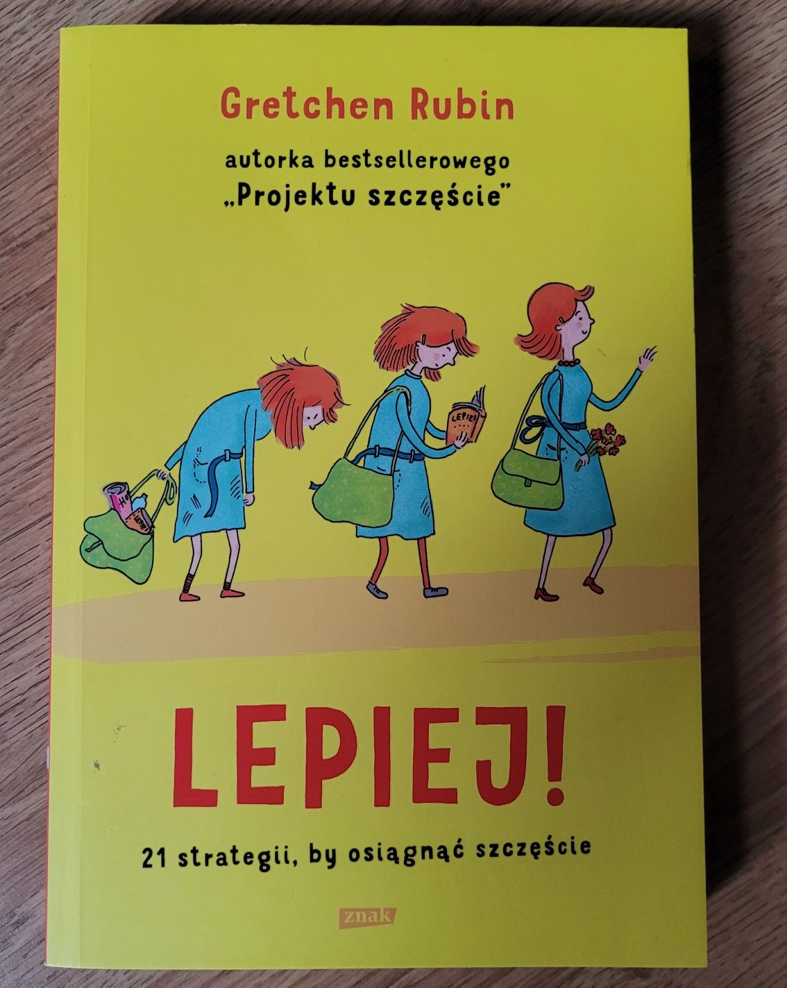 Lepiej, 21 strategii by osiągnąć szczęście