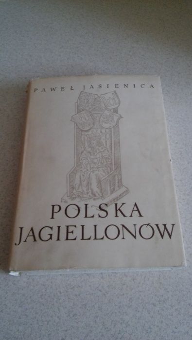 historia, Polska Jagiellonów, Jagiellonowie, Paweł Jasienica