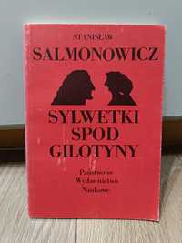 Sylwetki spod gilotyn - Stanisław Salomonowicz