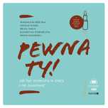 Pewna ty!.cd Jak być skuteczną w pracy i nie. Mando praca zbiorowa