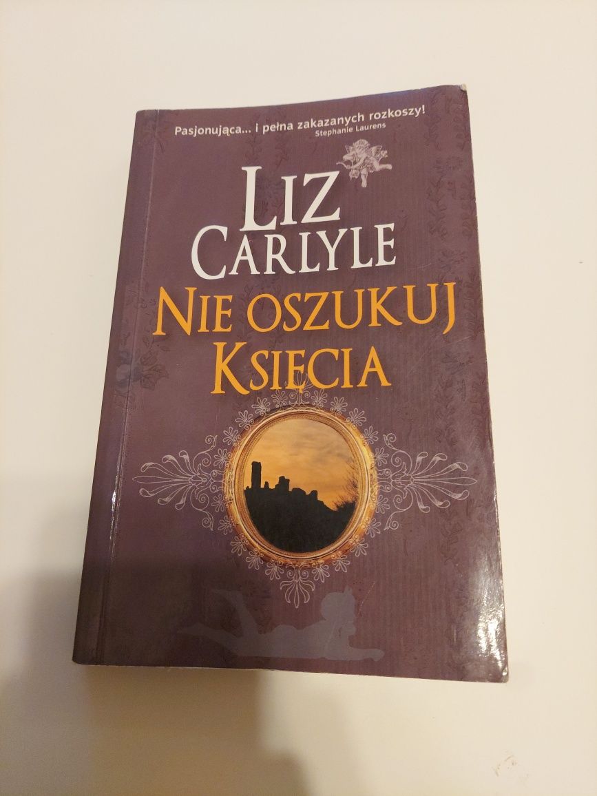 Liz Carlyle - Nie oszukuj Księcia