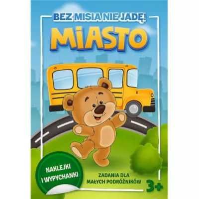 Bez misia nie jadę! Miasto