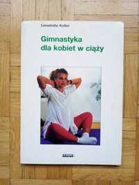 Liselotte Keller Gimnastyka dla kobiet w ciąży